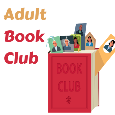 Adult Book Club and picture of a book with a lot of bookmarks sticking out of it, each with a different photo on them.