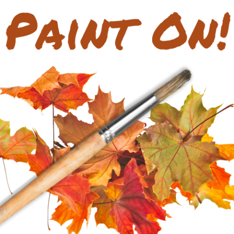 The words "Paint On!" in marker above a scatter of autumn leaves with a paintbrush over it.
