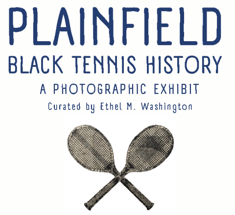 Plainfield Black Tennis History: 1916-2023