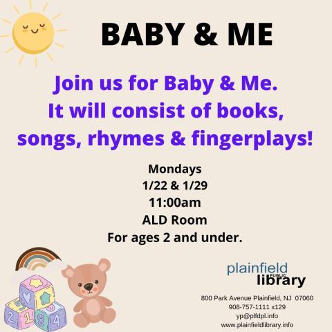 Join us for Baby & Me with songs, rhymes, books and fingerplays!