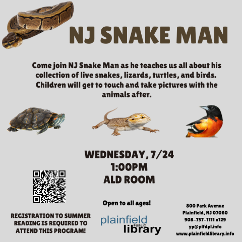 Come join NJ Snake Man as he teaches us all about his collection of snakes, lizards, turtles, and birds.