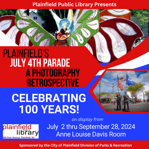Celebrating 100 Years! Plainfield's July 4th Parade: A Photography Retrospective
