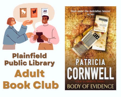 Plainfield Public Library Adult Book Club, image of two people discussing books, and the cover of Body of Evidence