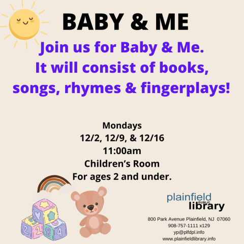 Join us for fingerplays, songs, rhymes and books with baby.