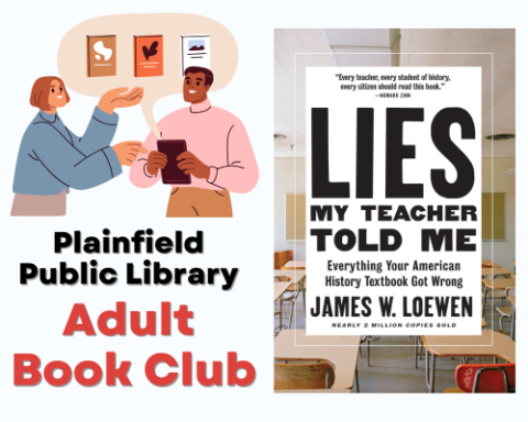 Plainfield Public Library Adult Book Club: cover of Lies My Teacher Told Me