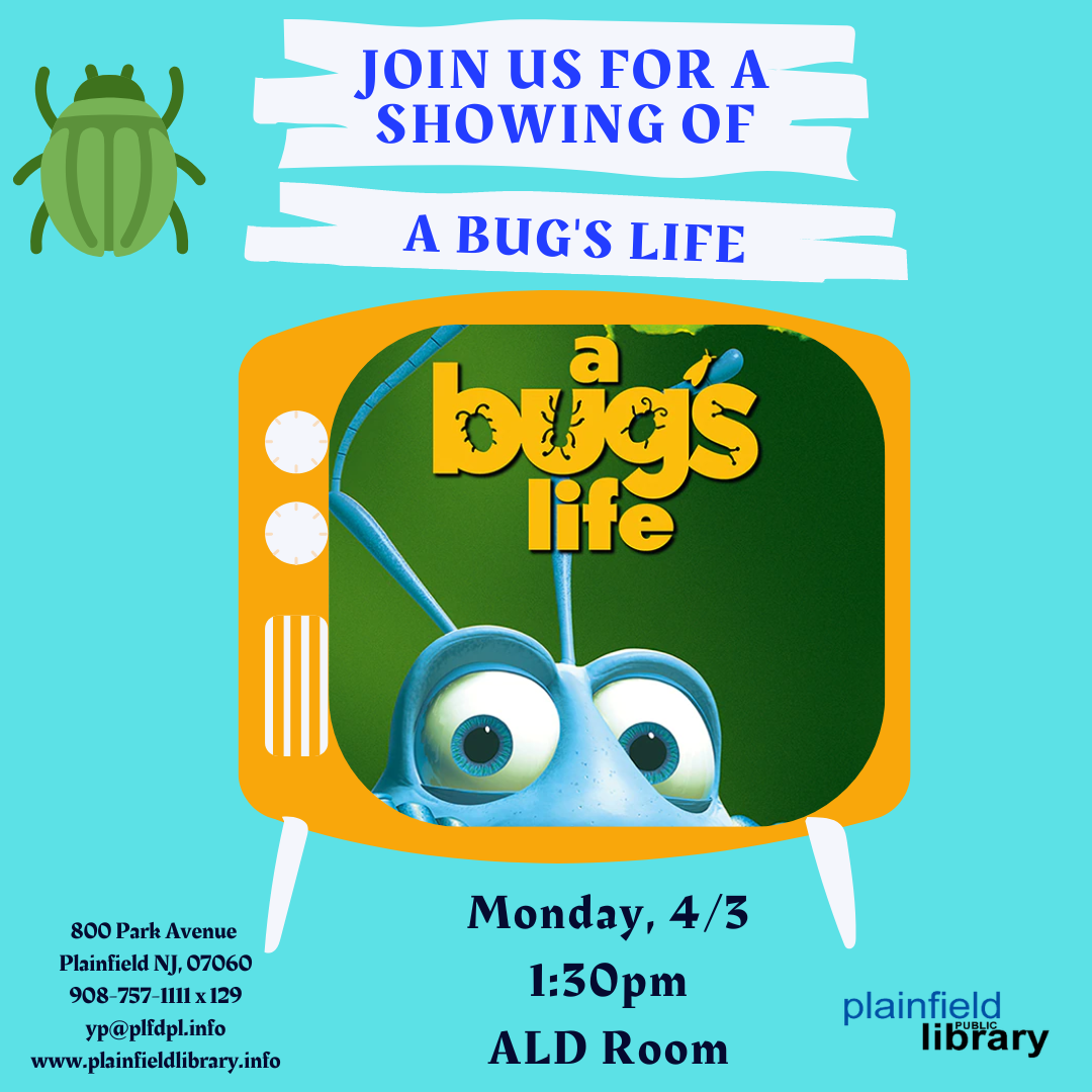 Join us for a showing of the classic "Bugs Life"