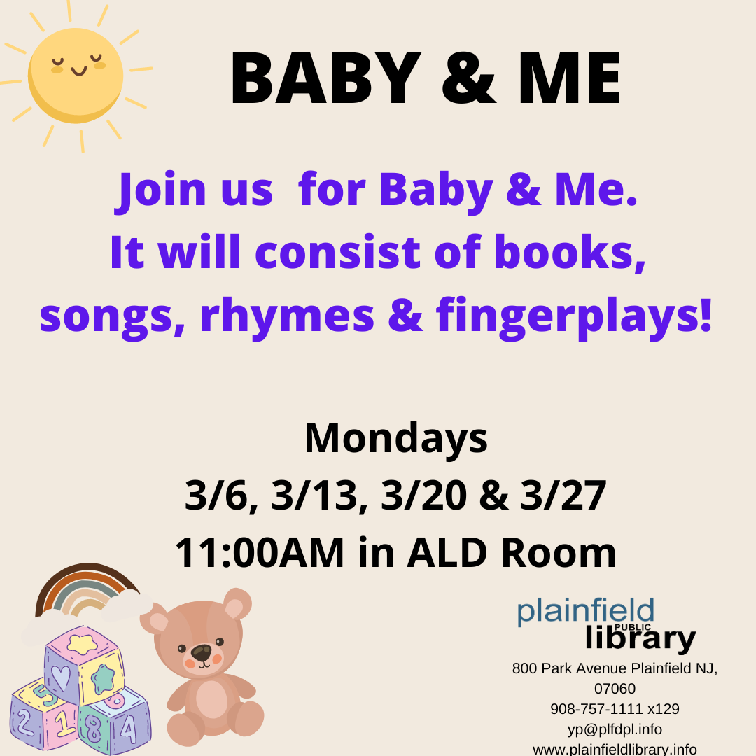 Join us for Baby & Me with songs rhymes and fingerplays.