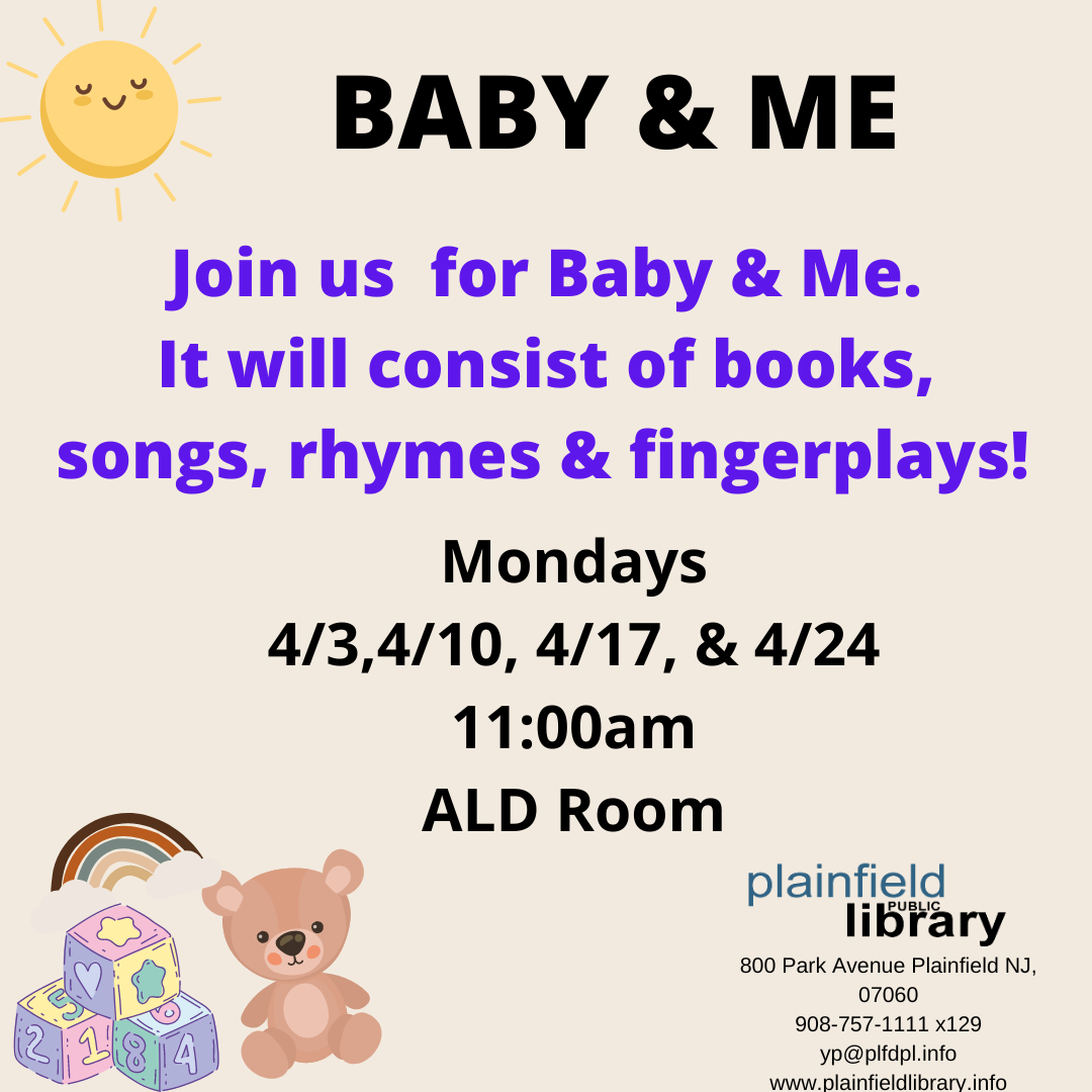 Join us for Baby & Me with songs rhymes and fingerplays.