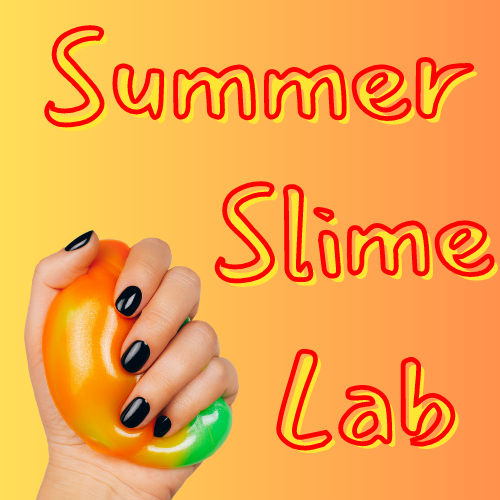 A hand holding orange and green slime along with the words Summer Slime Lab in yellow outlined in dark orange, on a yellow-to-peach gradient background