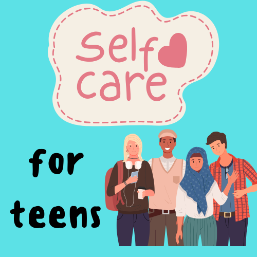 The words Self Care with a heart, plus "for teens" and a group of multiracial teenagers