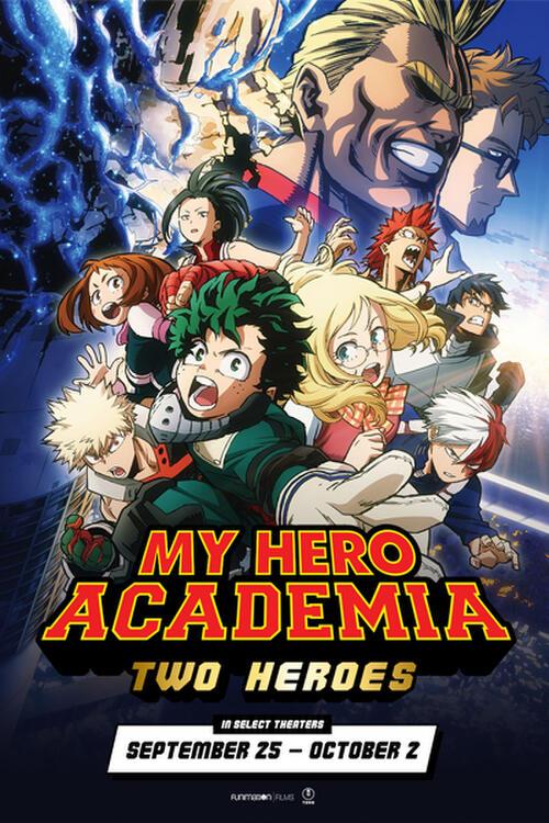 My Hero Academia: Two Heroes movie poster, showing a variety of anime characters punching toward the viewer.