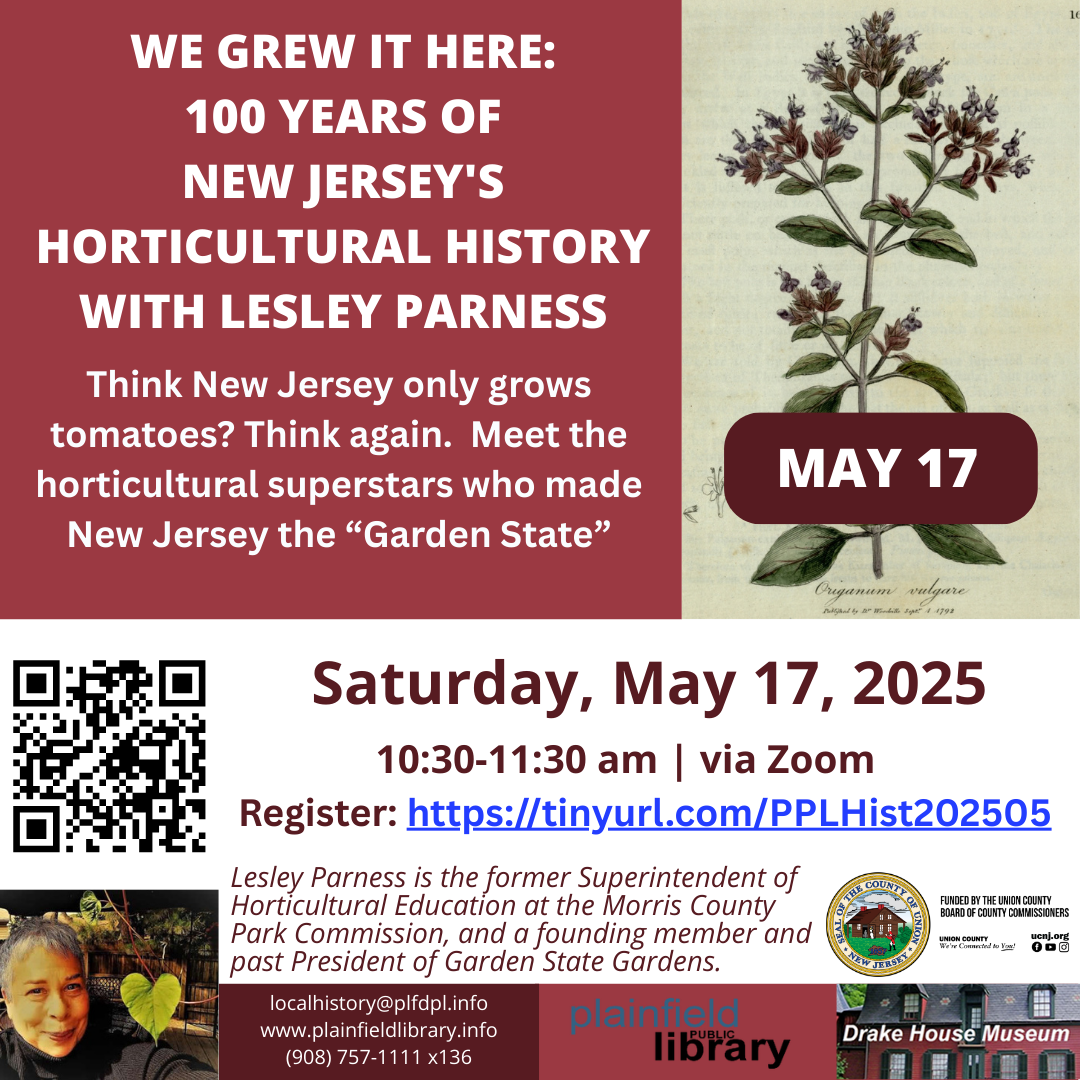 We Grew it Here: 100 Years of New Jersey's Horticultural History