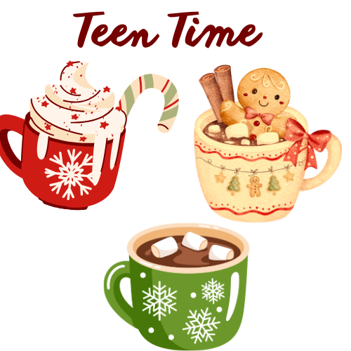 The words Teen Time and three cups of hot chocolate, all with different toppings